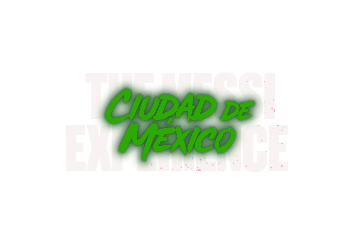 The Messi Experience en Ciudad de México